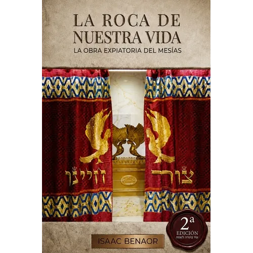 La Roca de Nuestra Vida: La Obra Expiatoria del Mesías - Paperback