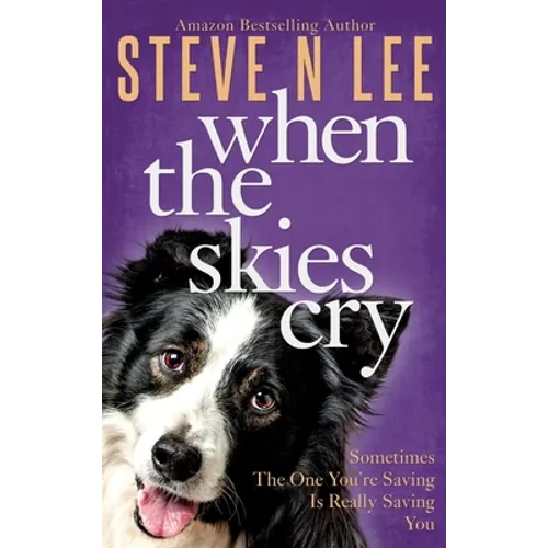 When The Skies Cry - Hardcover
