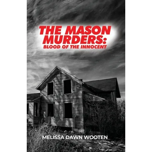 The Mason Murders: Blood of the Innocent - Paperback