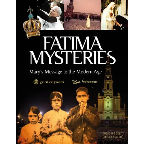 Fatima Mysteries: Mary's Message to the Modern Age - Hardcover