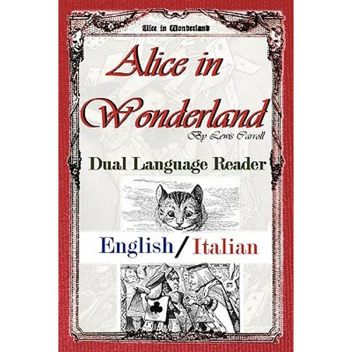 Alice in Wonderland: Dual Language Reader (English/Italian) - Paperback