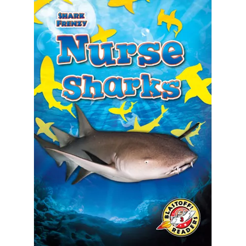 Nurse Sharks - Library Binding
