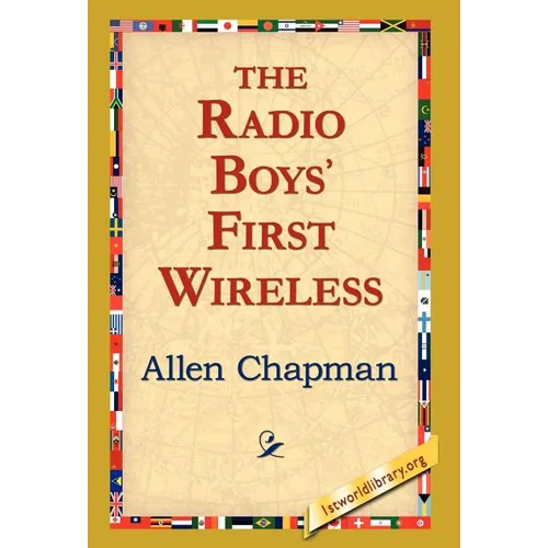 The Radio Boys' First Wireless - Hardcover