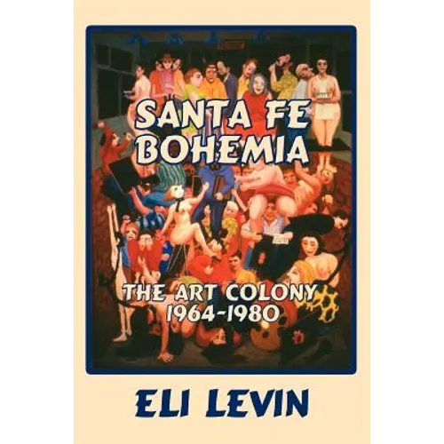 Santa Fe Bohemia (Softcover) - Paperback