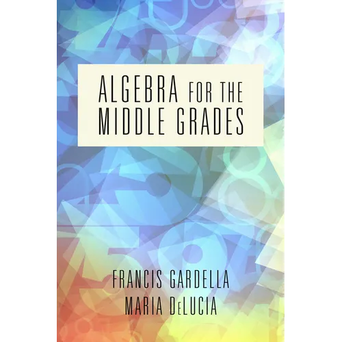 Algebra for the Middle Grades - Paperback