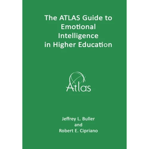 The ATLAS Guide to Emotional Intelligence in Higher Education - Paperback