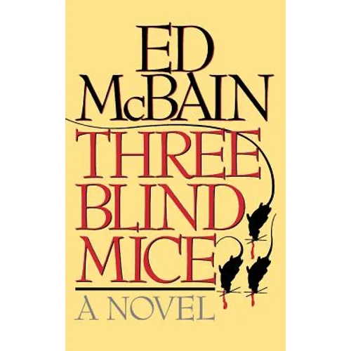 Three Blind Mice - Hardcover