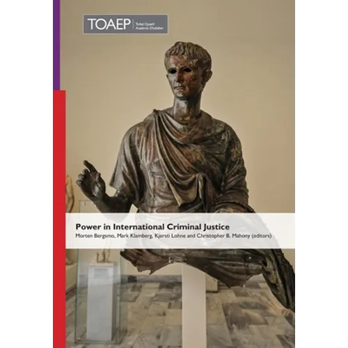 Power in International Criminal Justice - Hardcover