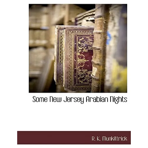Some New Jersey Arabian Nights - Paperback