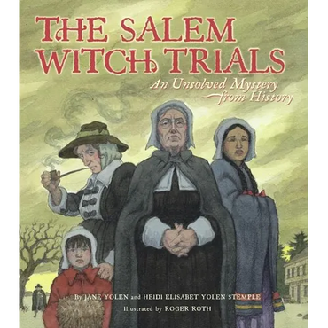 The Salem Witch Trials: An Unsolved Mystery from History - Hardcover