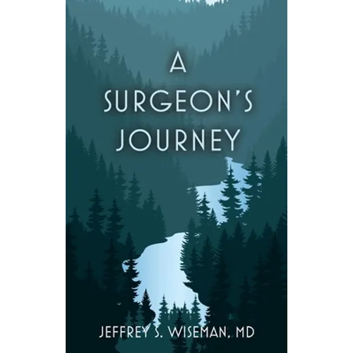 A Surgeon's Journey - Hardcover