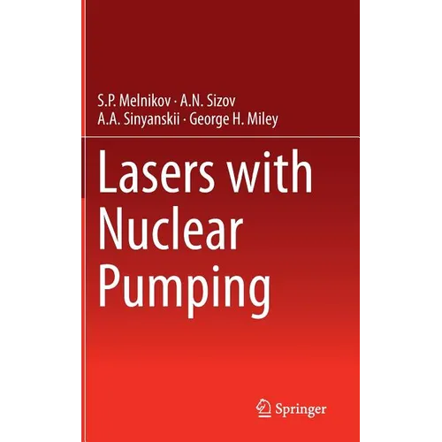 Lasers with Nuclear Pumping - Hardcover