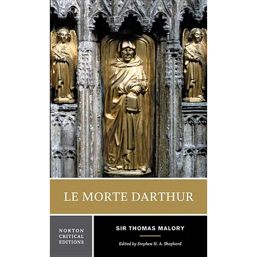 Le Morte Darthur: A Norton Critical Edition - Paperback