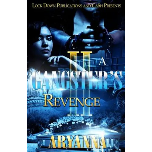A Gangster's Revenge 2: Family Over Everything - Paperback
