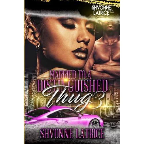 Married to a Distinguished Thug 3 - Paperback