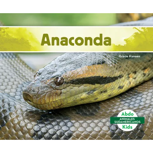 Anaconda (Spanish Version) - Library Binding