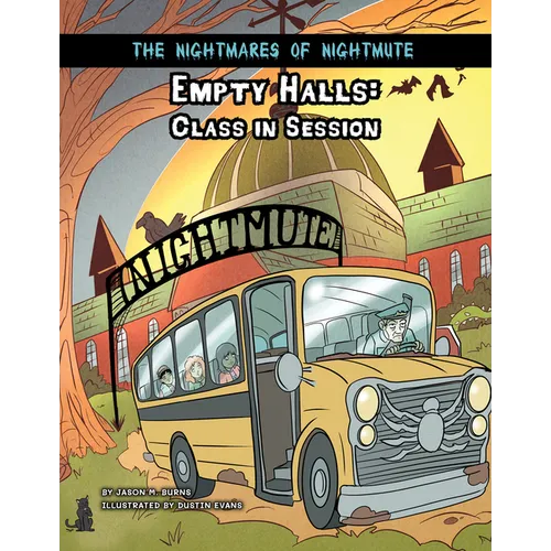 Empty Halls: Class in Session - Library Binding