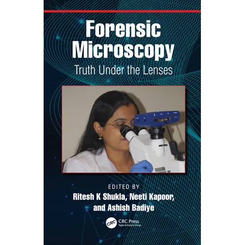 Forensic Microscopy: Truth Under the Lenses - Paperback