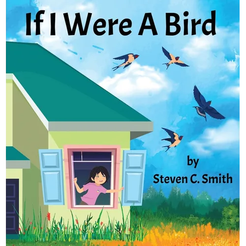 If I Were A Bird - Hardcover