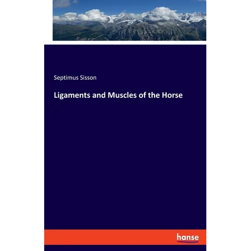 Ligaments and Muscles of the Horse - Paperback