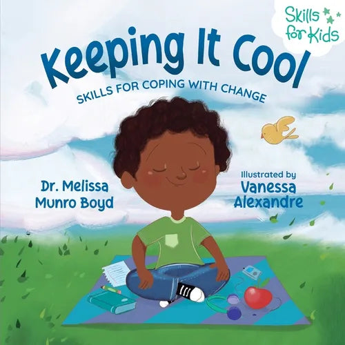 Keeping It Cool: Skills for Coping with Change - Paperback