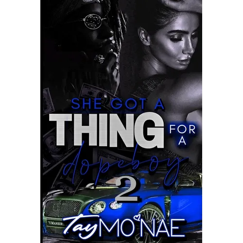 She Got A Thing For A Dope 2 - Paperback