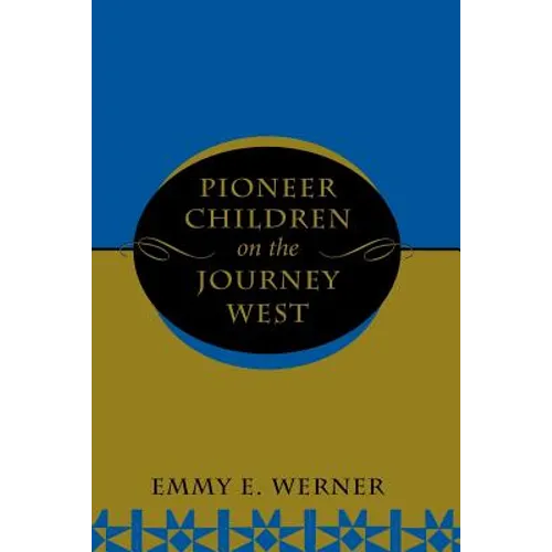 Pioneer Children on the Journey West - Paperback