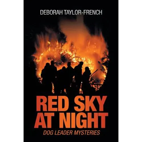 Red Sky at Night: Dog Leader Mysteries - Paperback