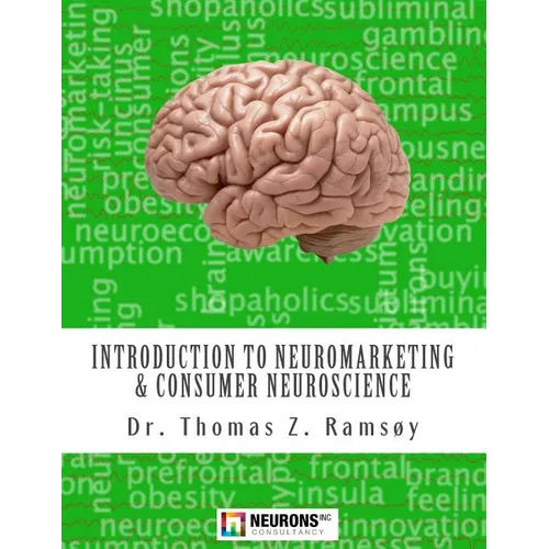 Introduction to Neuromarketing & Consumer Neuroscience - Paperback