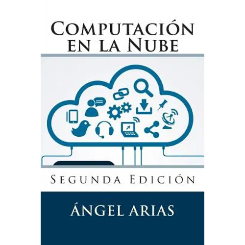 Computación en la Nube: Segunda Edición - Paperback