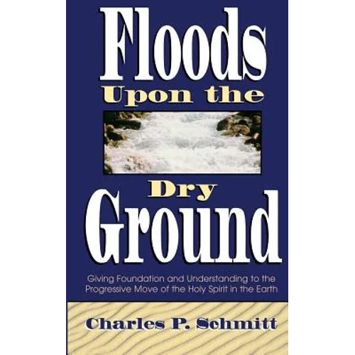 Floods Upon the Dry Ground - Paperback