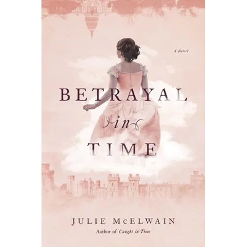 Betrayal in Time - Hardcover