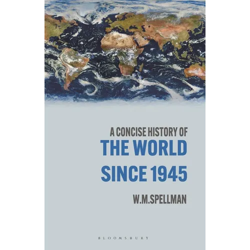 A Concise History of the World Since 1945: States and Peoples - Paperback