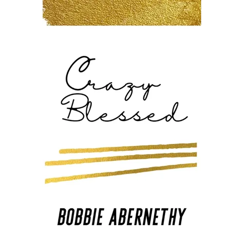 Crazy Blessed - Paperback