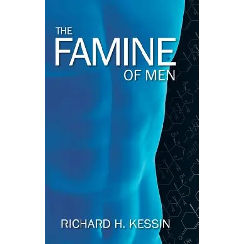 The Famine of Men - Hardcover