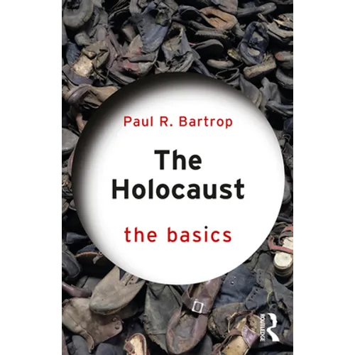 The Holocaust: The Basics: The Basics - Paperback