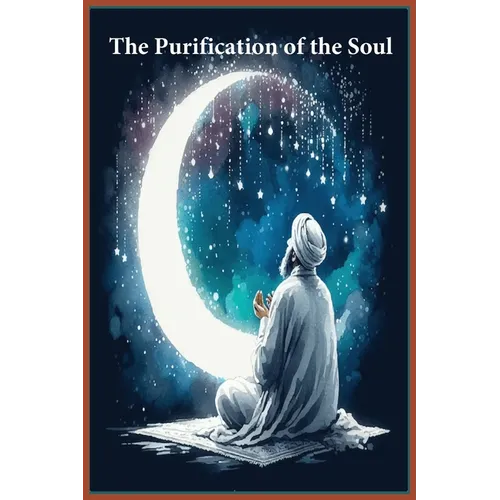 The Purification of the Soul - Hardcover