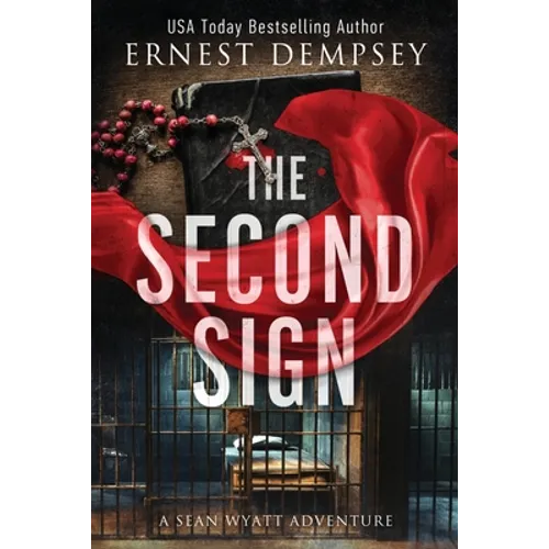 The Second Sign: A Sean Wyatt Archaeological Thriller - Paperback