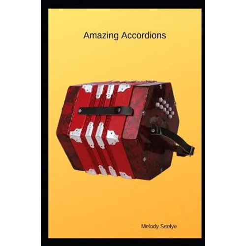 Amazing Accordions - Paperback