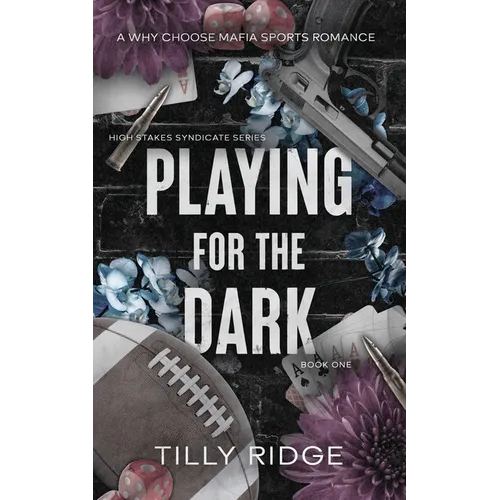 Playing for the Dark: A Why Choose Mafia Sports Romance - Paperback
