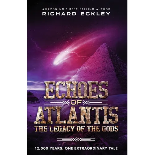 Echoes of Atlantis Legacy of the Gods - Paperback