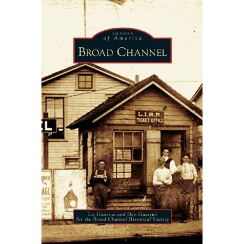 Broad Channel - Hardcover