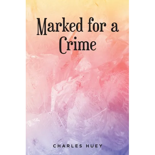 Marked for a Crime - Paperback