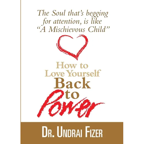 How To Love Yourself Back to Power - Paperback