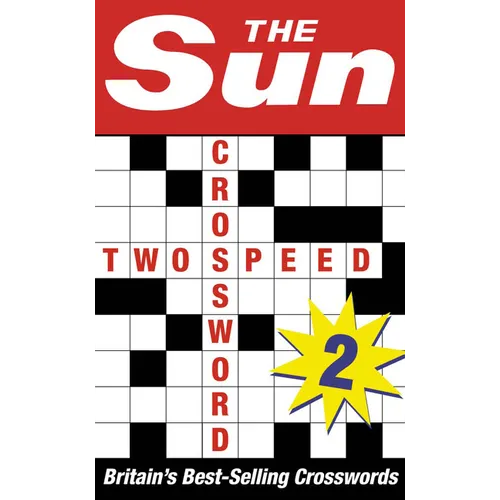 The Sun Two-speed Crossword Book 2: 80 two-in-one cryptic and coffee time crosswords - Paperback