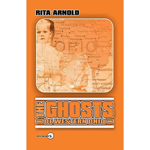 The Ghosts of Western Ohio - Paperback