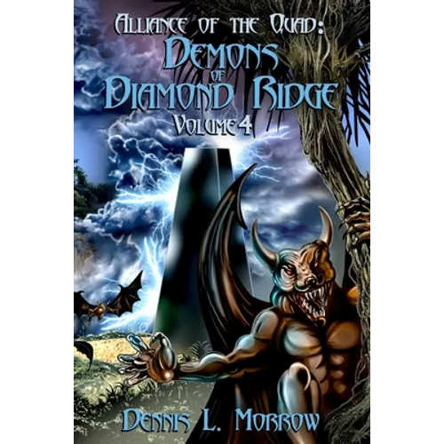 Alliance of the Quad: Demons of Diamond Ridge - Paperback