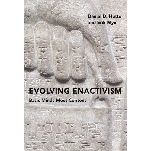 Evolving Enactivism: Basic Minds Meet Content - Paperback