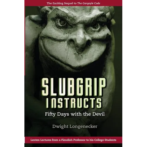 Slubgrip Instructs: Fifty Days with the Devil - Paperback