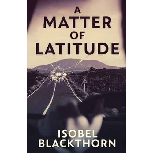 A Matter of Latitude - Paperback